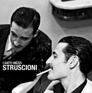 Copertina Struscioni — Gatti Mézzi